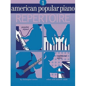 American Popular Piano - Repertoire: Level One - Repertoire [With CD] | Christopher Norton, Scott McBride Smith (ISBN: 9781897379011)