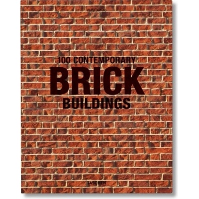 100 Contemporary Brick Buildings Philip Jodidio Hardcover