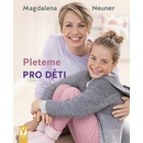 Pleteme pro děti