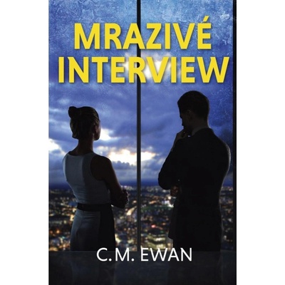 Mrazivé Interview - C. M. Ewan