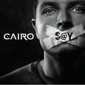 Cairo - Say CD