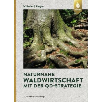 Naturnahe Waldwirtschaft mit der QD-Strategie – Hledejceny.cz