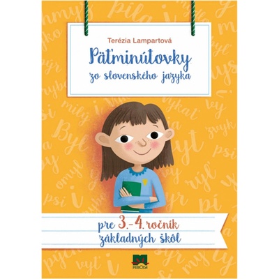 Päťminútovky zo slovenského jazyka pre 3. - 4. ročník ZŠ