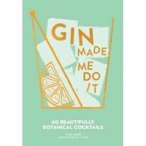 Gin Made Me Do It | Jassy Davis (ISBN: 9781449499709)