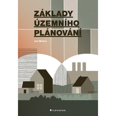 Základy územního plánování - Maňas Jan