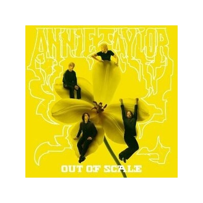ANNIE TAYLOR - OUT OF SCALE Vinyl