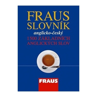 Anglicko - český slovník - 1500 základních anglických slov
