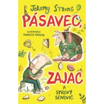 Pásavec, zajac a syrový sendvič 1.