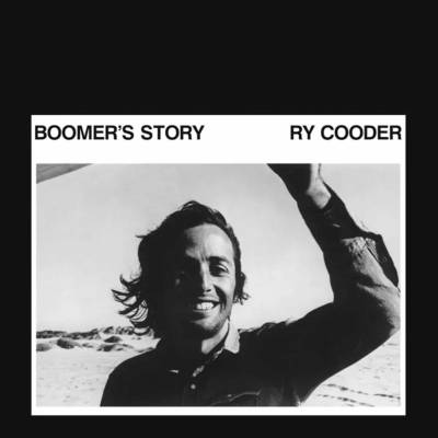 Ry Cooder - Boomers Story LP