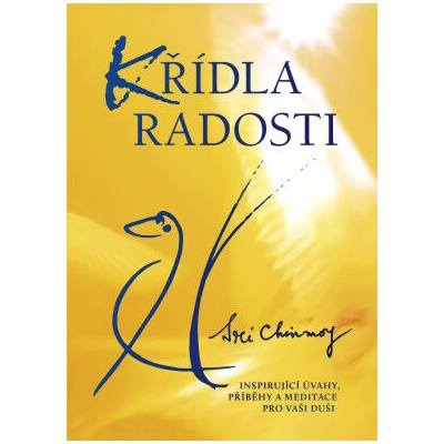 Křídla radosti - Sri Chinmoy