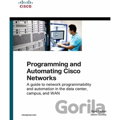 Programming and Automating Cisco Networks