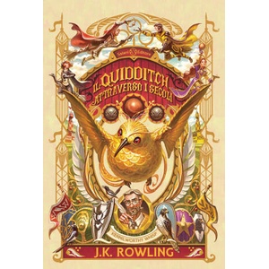 Quidditch attraverso i secoli. Kennilworthy Whisp | Joanne K. Rowling (ISBN: 9788831022200)