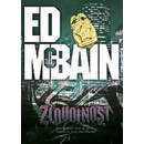 Zlovolnost - McBain, Ed