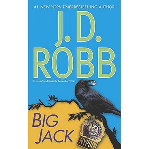 Big Jack | J. D. Robb (ISBN: 9780425234907)
