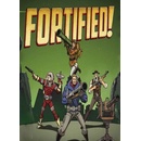 Fortified
