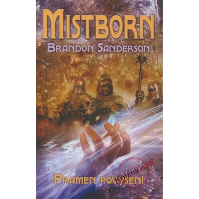 Mistborn Pramen povýšení - Brandon Sanderson