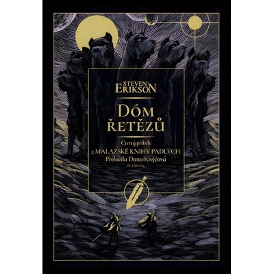 Dóm řetězů - Steven Erikson