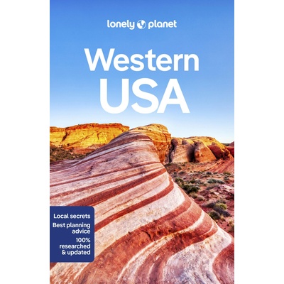 Western USA - Anthony Ham, Amy C Balfour, Robert Balkovich, Greg Benchwick, Andrew Bender, Alison Bing, Celeste Brash, Michael Grosberg, Ashley Harrell, John Hecht, Adam Karlin, MaSovaida Morgan, Beck