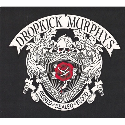 Signed and Sealed In Blood - Dropkick Murphys LP