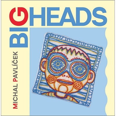 Pavlíček Michal - Big Heads LP