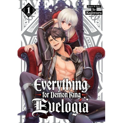 Everything for Demon King Evelogia Vol. 1