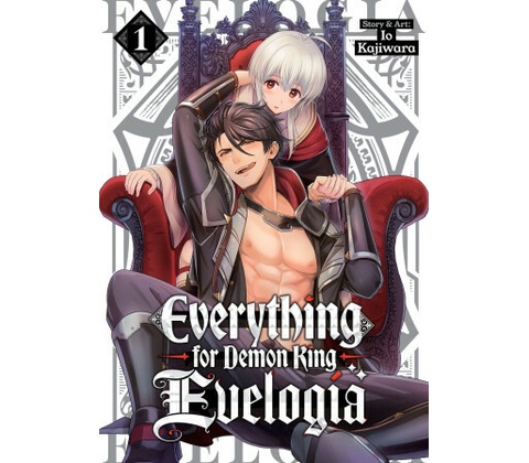 Everything for Demon King Evelogia Vol. 1
