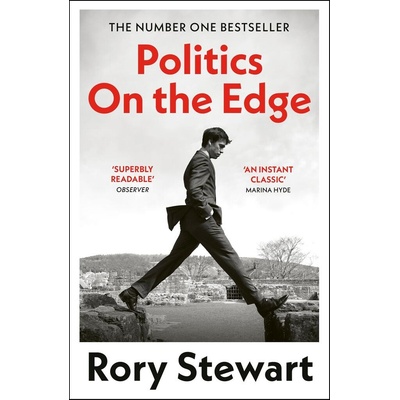 Politics On the Edge - Rory Stewart