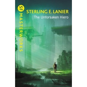 The Unforsaken Hiero | Sterling E. Lanier (ISBN: 9781399620574)