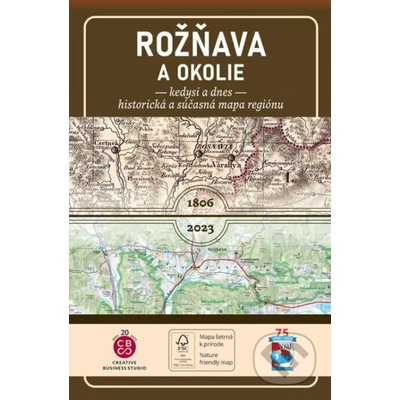 Porovnávacia mapa Rožňava a okolie kedysi a dnes - CBS