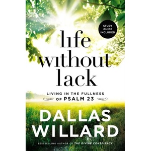 Life Without Lack | Dallas (University of Southern California USA) Willard (ISBN: 9781400208210)