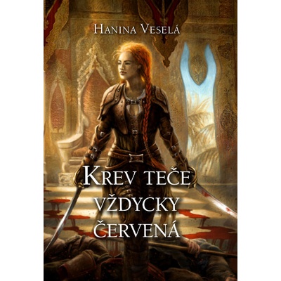 Krev teče vždycky červená