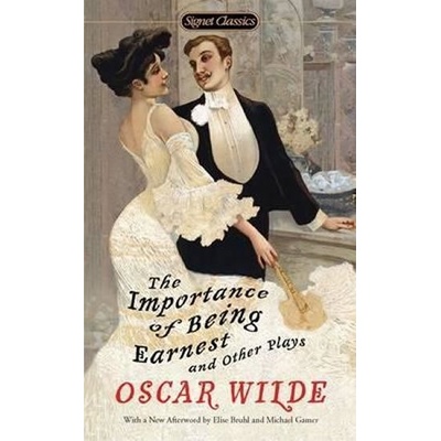 Importance Of Being Earnest And Other Plays