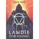 Landie - Čtyři poutníci - Trpiš Jakub