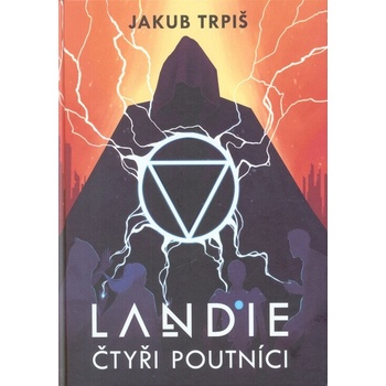 Landie - Čtyři poutníci - Trpiš Jakub