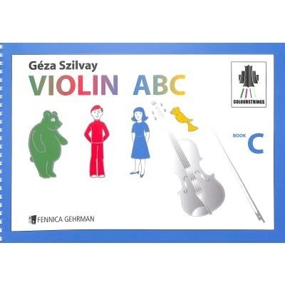 Violin ABC Book C - učebnica pre začiatočníkov hry na husle od Szilvay Geza