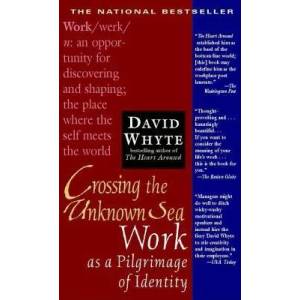 Crossing the Unknown Sea | David Whyte (ISBN: 9781573229142)