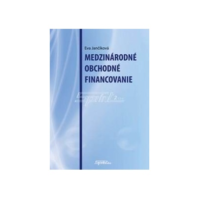 Medzinárodné obchodné financovanie - Eva Jančíková