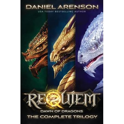 Dawn of Dragons: The Complete Trilogy | Daniel Arenson