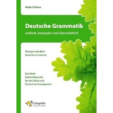 Deutsche Grammatik - einfach, kompakt und übersichtlich