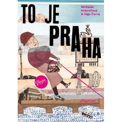 To je Praha