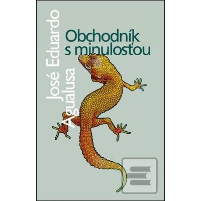 Obchodník s minulosťou - José Eduardo Agualusa