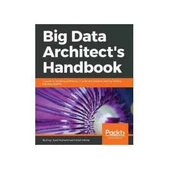Image 1 of Big Data Architect's Handbook | Fahad Akhtar
