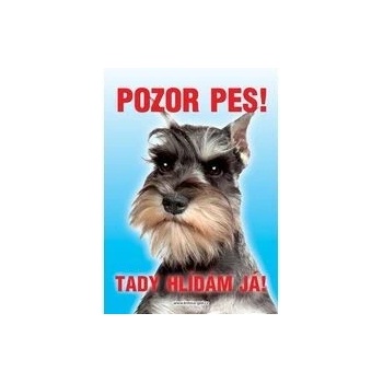 Grel Tabulka pozor pes knírač malý