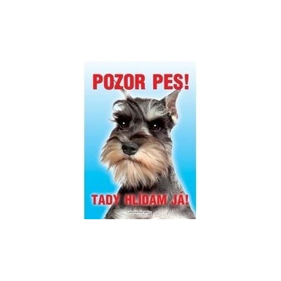 Grel Tabulka pozor pes knírač malý