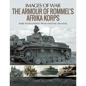 Armour of Rommel's Afrika Korps (ISBN: 9781526722393)