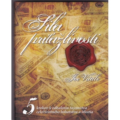 Sila príťažlivosti - Joe Vitale