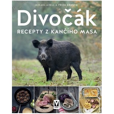 Divočák - Recepty z kančího masa