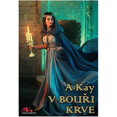 V bouři krve - Kay A.