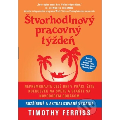 Štvorhodinový pracovný týždeň - Timothy Ferriss