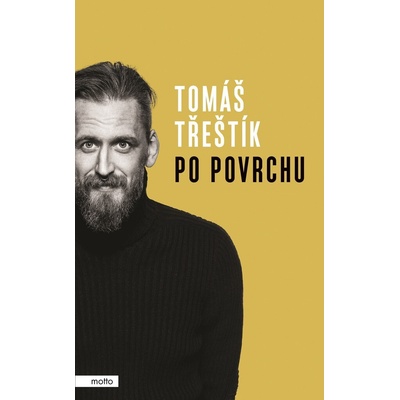 Po povrchu - Tomáš Třeštík